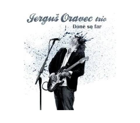 Jerguš Oravec - Done So Far
