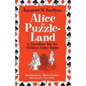 Alice in Puzzle-Land | Raymond Smullyan (2011)