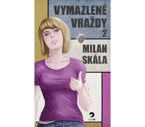 Vymazlené vraždy 2