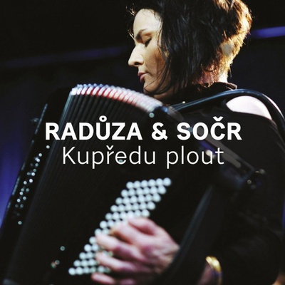RADUZA & SOCR - KUPREDU PLOUT CD
