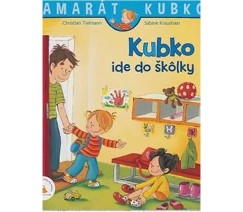 Kubko ide do škôlky
