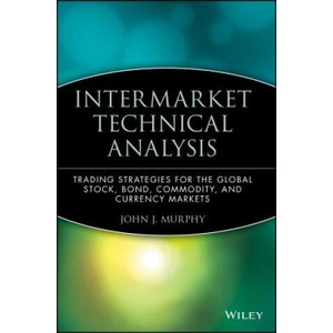 Intermarket Technical Analysis: Trading Strategies Strategies for the Global Stock Bond (ISBN: 9780471524335)