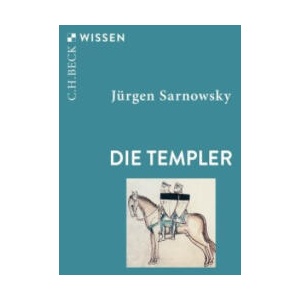 Die Templer | Jürgen Sarnowsky (ISBN: 9783406789588)