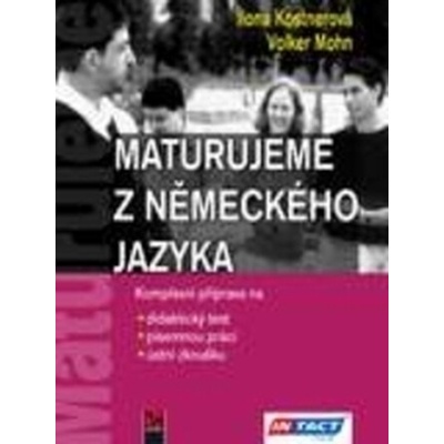 Mohn Kostnerová Maturujeme z německého jazyka