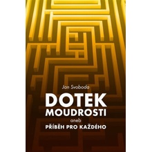 Dotek moudrosti - Jan Svoboda