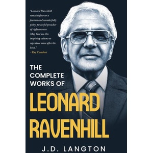 The Complete Works Of Leonard Ravenhill | Leonard Ravenhill (2024)