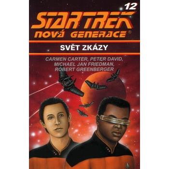 Star Trek - Nová generace 12: Svět zkázy - Peter Allen David, Ro
