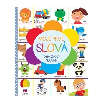 Moje prvé slová. Obrázkový slovník