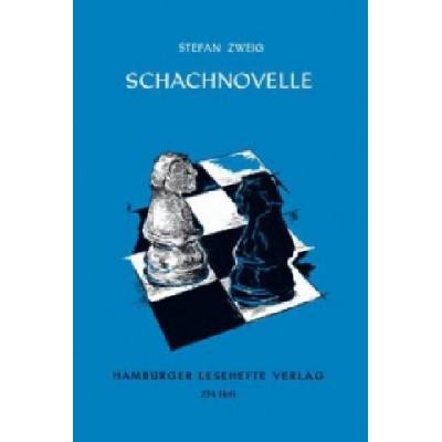 Schachnovelle | Stefan Zweig, Stefan Rogal