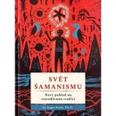 Svět šamanismu
