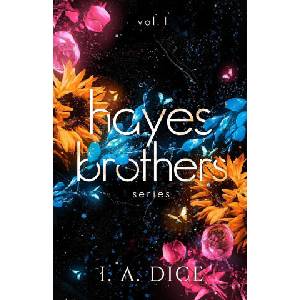 Hayes Brothers Series vol. 1 | I. A. Dice (2023)