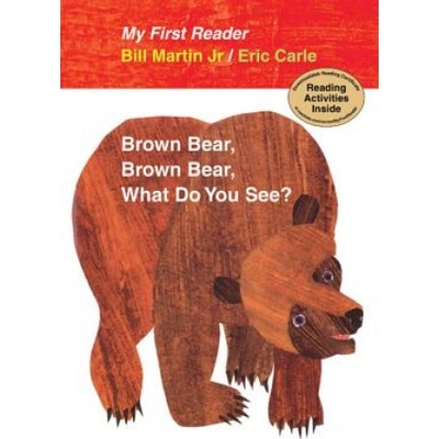 Brown Bear, Brown Bear - Bill Martin