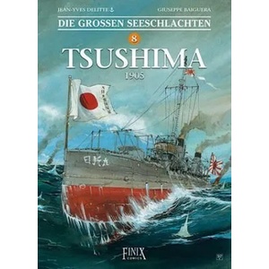 Die Großen Seeschlachten / Tsushima 1905 | Guiseppe Baiguera (ISBN: 9783948057022)