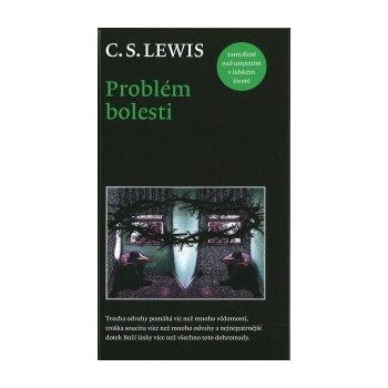 Problém bolesti Lewis C. S.
