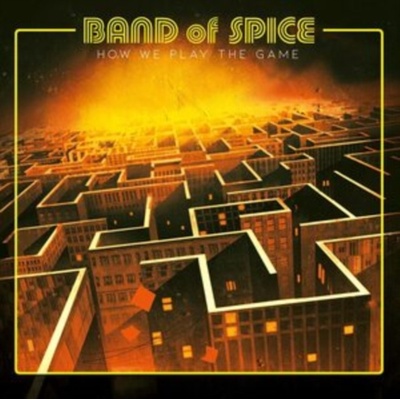 How we play the game - Band of Spice LP