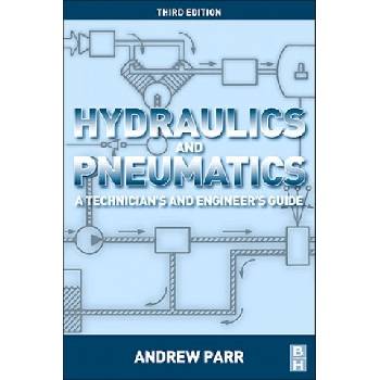 Hydraulics and Pneumatics | Andrew Parr