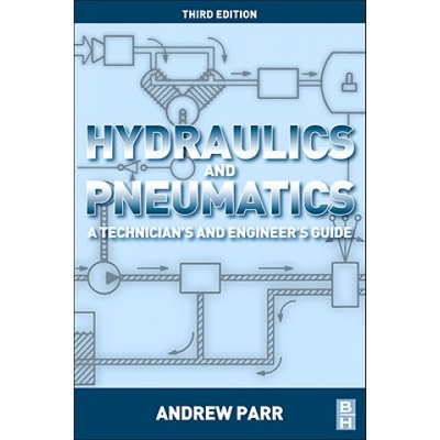 Hydraulics and Pneumatics | Andrew Parr