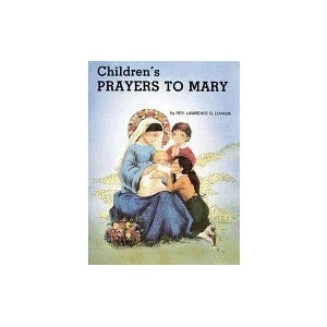 Children's Prayers to Mary 10 Pk | Lawrence G. Lovasik, Catholic (ISBN: 9780899424880)