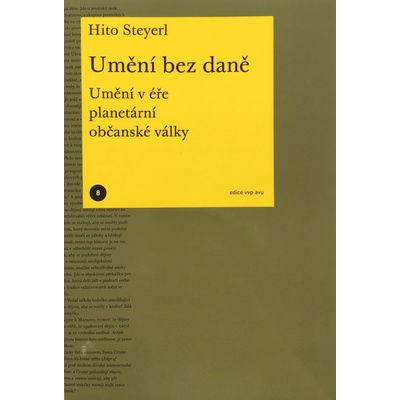 Umění bez daně - Hito Steyerl