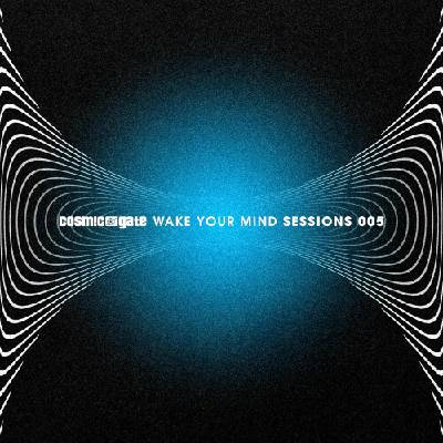 Cosmic Gate Wake Your Mind Sessions 005 CD