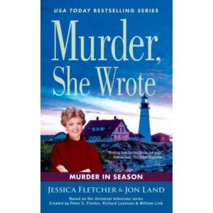 Murder, She Wrote: Murder In Season | Jon Land (ISBN: 9781984804372)