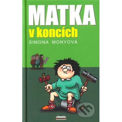 Monyová Simona - Matka v koncích
