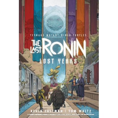 Teenage Mutant Ninja Turtles: The Last Ronin--Lost Years – Hledejceny.cz