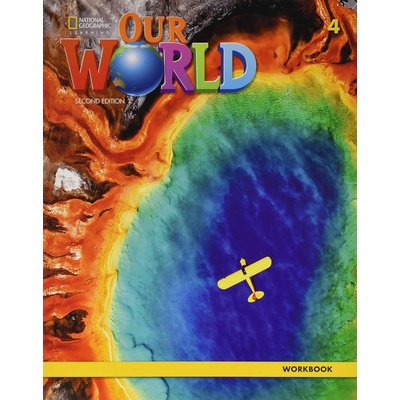 Our World Second Edition 4: Workbook Book A1 A2 Kate Cory-Wright; Sue Harmes