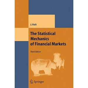 The Statistical Mechanics of Financial Markets | Johannes Voit (ISBN: 9783642065781)