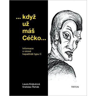 Když už máš Céčko (2. přepracované a rozšířené vydání)