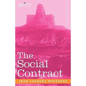 The Social Contract | Jean Jacques Rousseau, G. D. H. Cole (ISBN: 9781605203973)