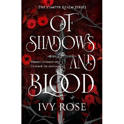 Of Shadows and Blood - Ivy Rose