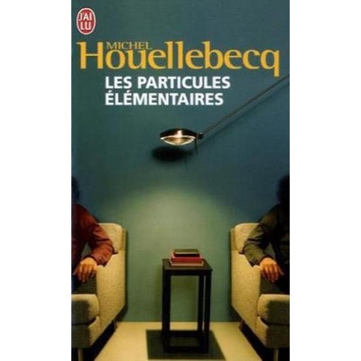 Houellebecq M. - Les particules élémentaires