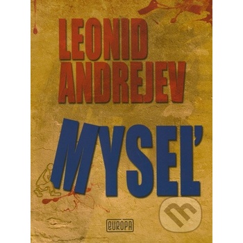 Myseľ - Andrejev Leonid N.