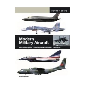 Modern Military Aircraft | Edward Ward (ISBN: 9781838866082)