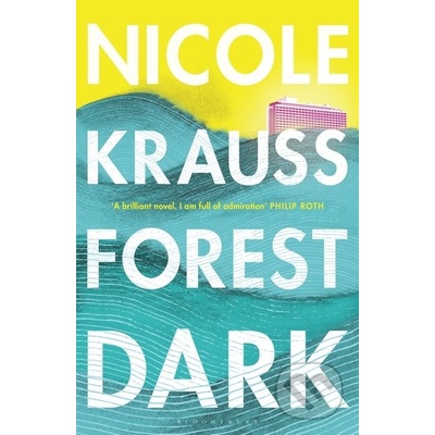Forest Dark Nicole Krauss Hardcover