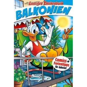 Lustiges Taschenbuch Balkonien 01 | Walt Disney (ISBN: 9783841322005)