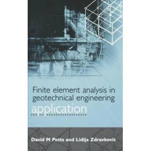 Finite Element Analysis in Geotechnical Engineering | David, M Potts (ISBN: 9780727727831)