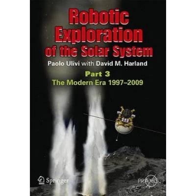 Robotic Exploration of the Solar System | Paolo Ulivi