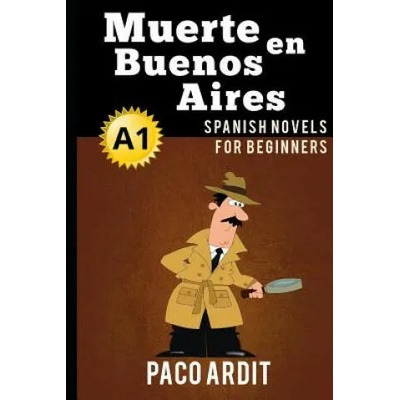 Spanish Novels: Muerte en Buenos Aires