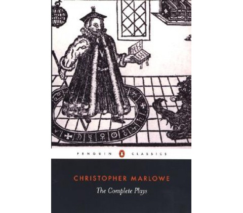 Complete Plays Marlowe Christopher
