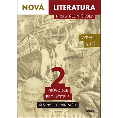 Nová literatura pro střední školy 2 Řešený pracovní sešit