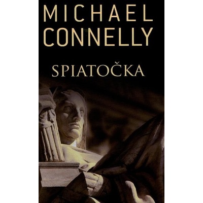 Spiatočka - Michael Connelly