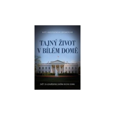 Tajný život v Bílém domě