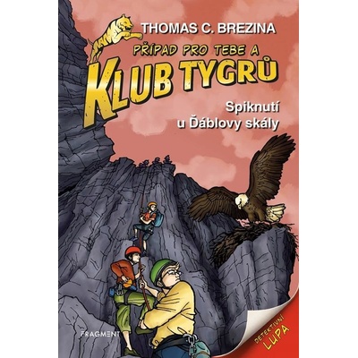 Klub Tygrů 51 - Spiknutí u Ďáblovy skály - Thomas Conrad Brezina
