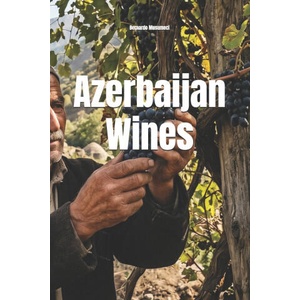 Azerbaijan Wines | Bernardo Musumeci (2026)