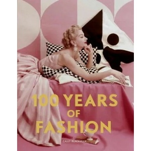 100 Years of Fashion (ISBN: 9781786276827)