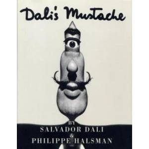 Dali's Mustache | Salvador Dali, Philippe Halsman (ISBN: 9782080304667)