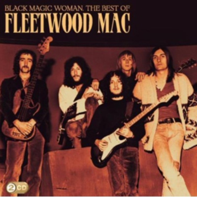 FLEETWOOD MAC: BLACK MAGIC WOMAN - THE BEST O CD