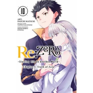 re: Zero Starting Life in Another World, Chapter 3: Truth of Zero, Vol. 10 (ISBN: 9781975308094)